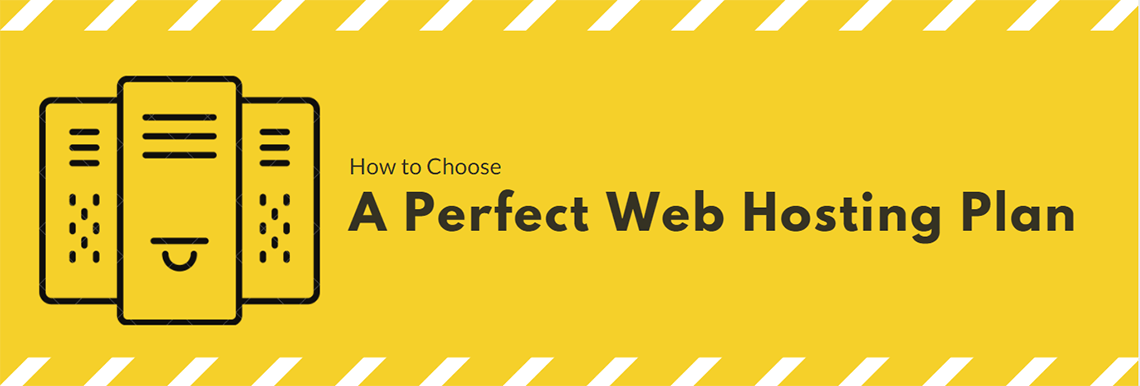 How to choose a perfect web hosting plan?