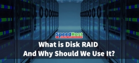 What is Disk RAID And Why Should We Use It?